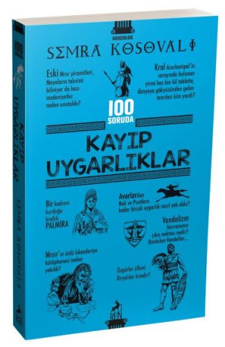 100 Soruda Kayıp Uygarlıklar