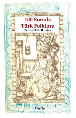 100 Soruda Türk Folkloru