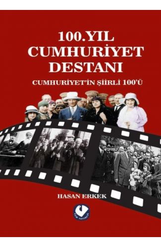 100.Yıl Cumhuriyet Destanı