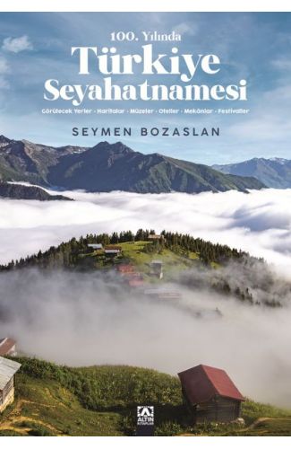 100. Yılında Türkiye Seyahatnamesi