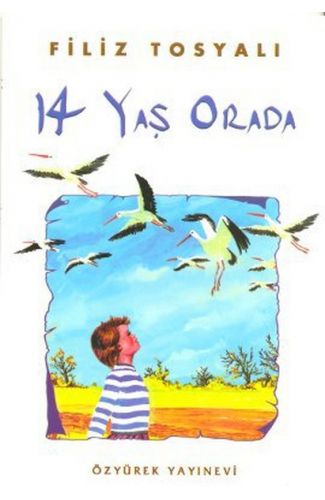 14 Yaş Orada