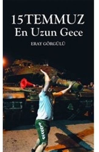 15 Temmuz En Uzun Gece