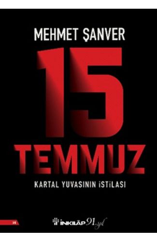 15 Temmuz Kartal Yuvasının İstilası