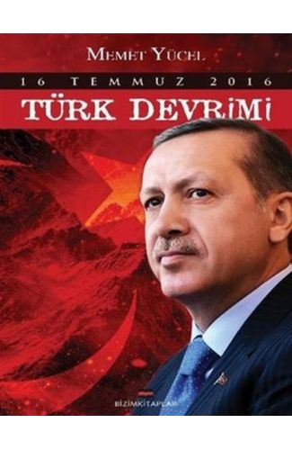 16 Temmuz 2016 Türk Devrimi