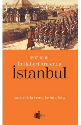 1807-1808 İhtilalleri Arasında İstanbul