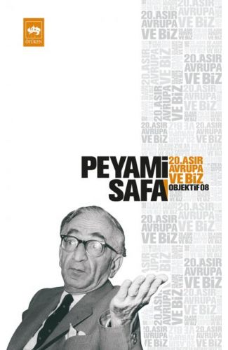20.Asır, Avrupa ve biz (objektif:8)