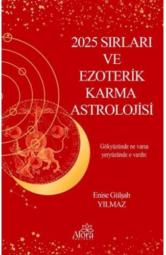 2025 Sırları ve Ezoterik Karma Astrolojisi