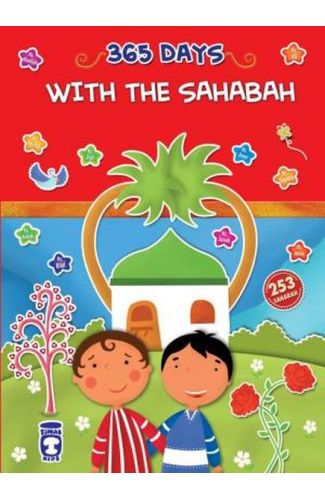 365 Days With The Sahabah - 365 Günde Peygamberimin Arkadaşları (İngilizce)