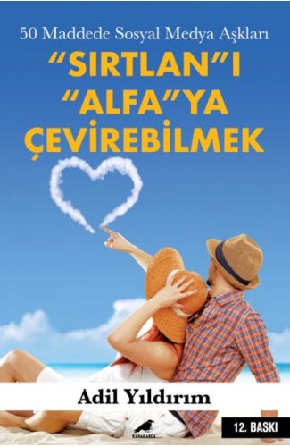 50 Maddede Sosyal Medya Aşkları - Sırtlan'ı Alfa'ya Çevirebilmek