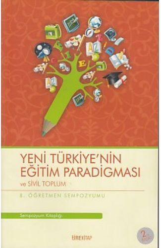 8. Öğretmen Sempozyumu - Yeni Türkiye'nin Eğitim Paradigması ve Sivil Toplum