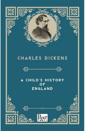 A Child's History Of England (İngilizce Kitap)