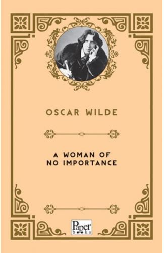 A Woman Of No Importance    
