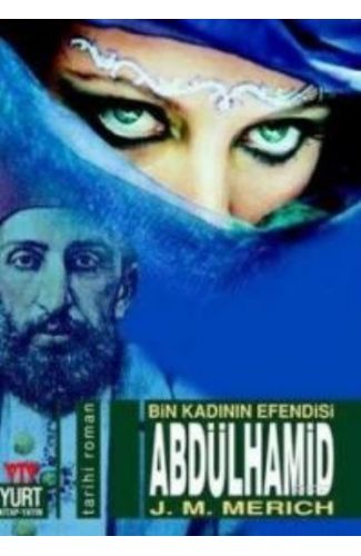 Abdülhamid Bin Kadının Efendisi
