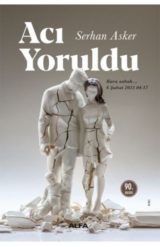 Acı Yoruldu