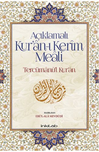 Açıklamalı Kur’an-ı Kerim Meali: Tercümanu’l-Kur’an (12x19)