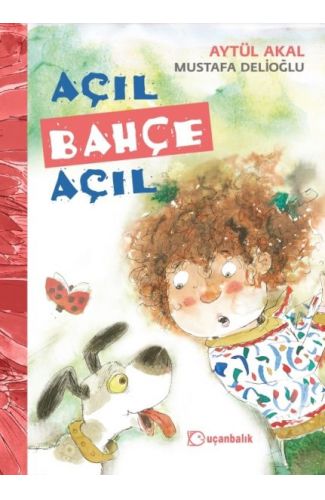 Açıl Bahçe Açıl