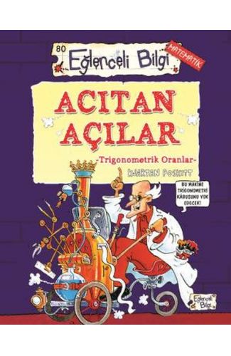Acıtan Açılar - Trigonometrik Oranlar