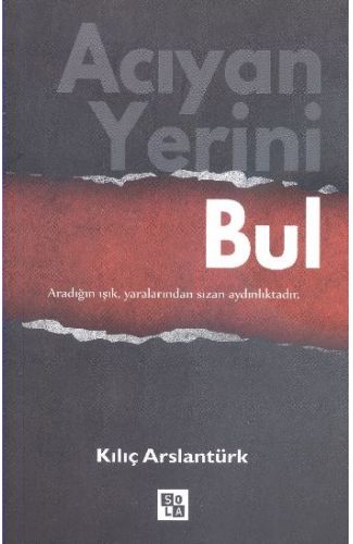 Acıyan Yerini Bul