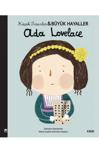 Ada Lovelace-Küçük İnsanlar ve Büyük Hayaller