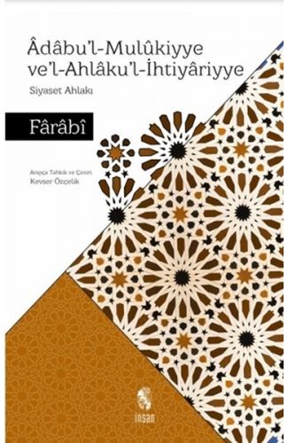Adabul-Mulukiyye Vel-Ahlakul-İhtiyariyye - Siyaset Ahlakı