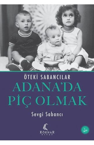 Adana’da Piç Olmak