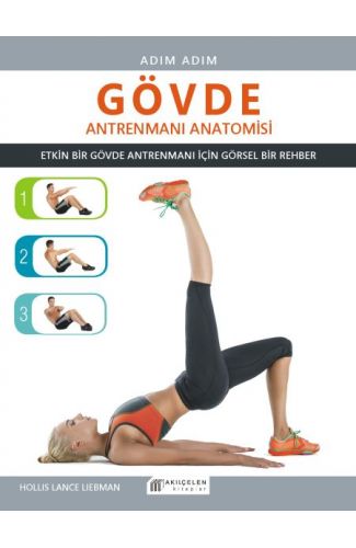Adım Adım - Gövde Antrenmanı Anatomisi