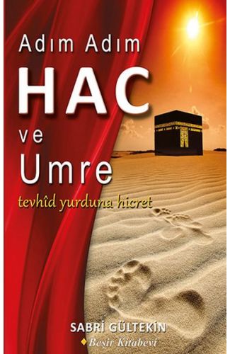 Adım Adım Hac ve Umre