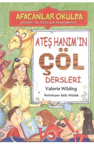 Afacanlar Okulda - Ateş Hanım'ın Çöl Dersleri
