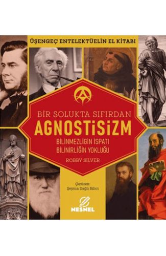 Agnostisizm- Üşengeç Entellektüelin El Kitabı