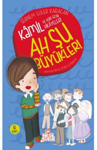 Ah Şu Büyükler / Kamil 1