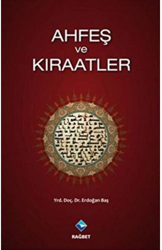 Ahfeş ve Kıraatler