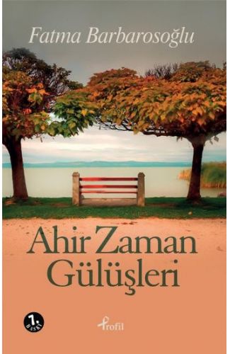 Ahir Zaman Gülüşleri