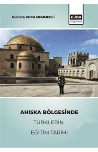 Ahıska Bölgesinde Türklerin Eğitim Tarihi