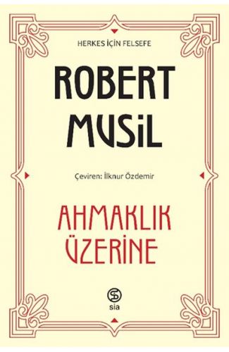 Ahmaklık Üzerine