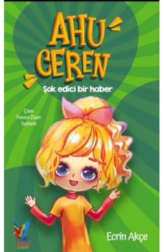 Ahu Ceren - Şok Edici Bir Haber (Ciltli)