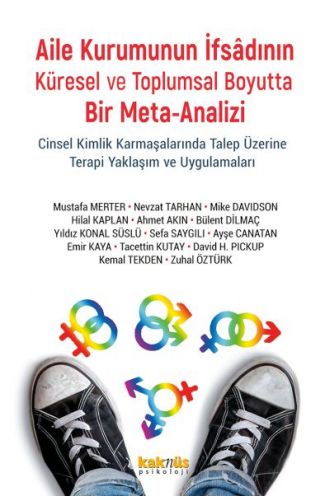 Aile Kurumunun İfsadının Küresel ve Toplumsal Boyutta Bir Mete-Analizi