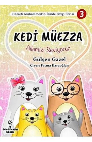 Ailemizi Seviyoruz - Kedi Müezza