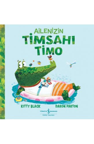 Ailenizin Timsahı Timo