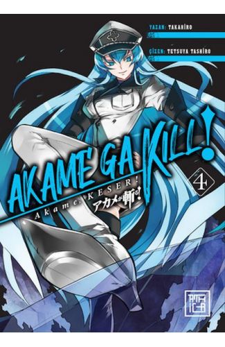 Akame, Keser 4