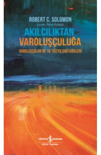 Akılcılıktan Varoluşçuluğa