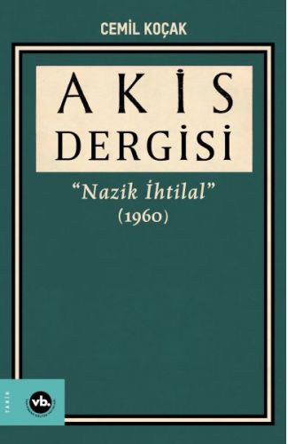Akis Dergisi Nazik İhtilal (1960) (3. Cilt)