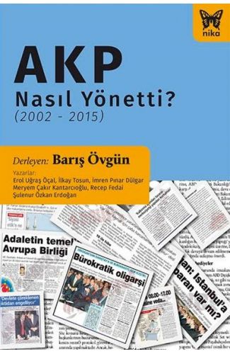 AKP Nasıl Yönetti? (2002-2015)