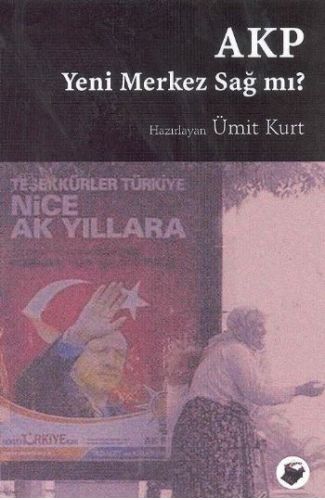 AKP Yeni Merkez Sağ mı?