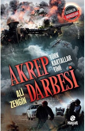 Akrep Darbesi - Türk Kartallar Timi