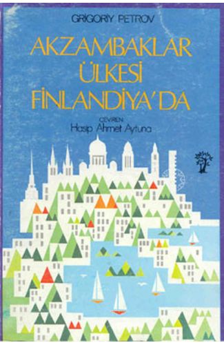 Akzambaklar Ülkesi Finlandiya’da