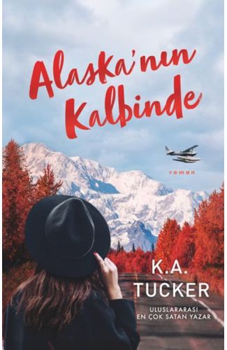 Alaska’nın Kalbinde