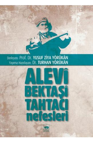 Alevi Bektaşi Tahtacı Nefesleri