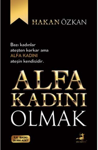 Alfa Kadını Olmak