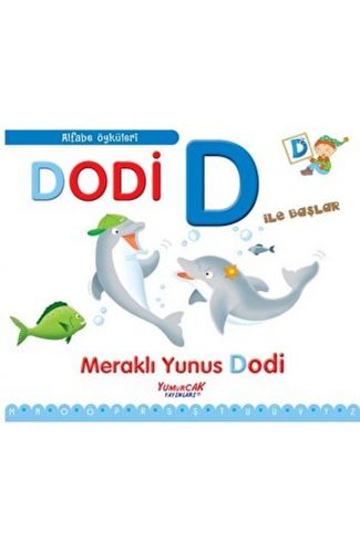 Alfabe Öyküleri - Dodi D ile Başlar