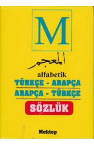 Alfabetik Türkçe- Arapça Öğrenci Sözlüğü